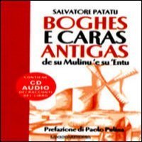 Boghes e caras antigas de su Mulinu 'e su 'Entu