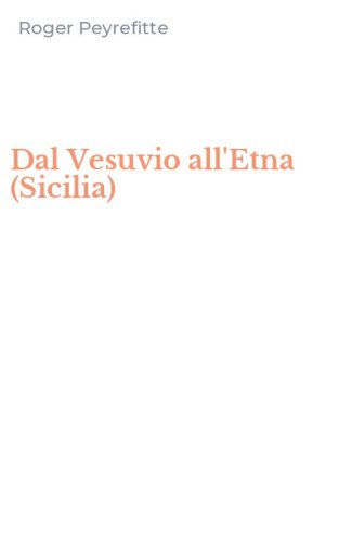 Dal Vesuvio all'Etna (Sicilia)