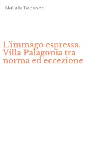L'immago espressa. Villa Palagonia tra norma ed eccezione