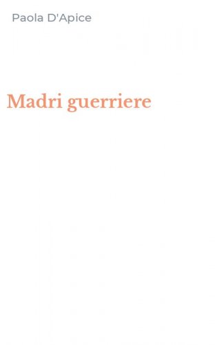 Madri guerriere