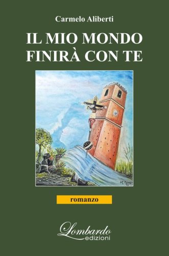 Il mio mondo finir&agrave; con te
