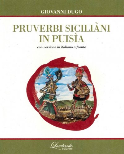 Pruverbi Siciliani in puis&igrave;a. Testo siciliano a fronte