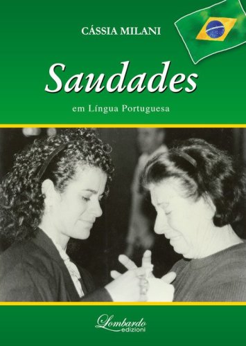 Saudades em l&iacute;ngua Portuguesa