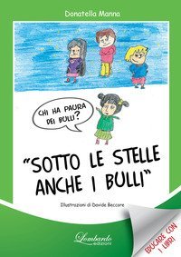 Sotto le stelle anche i bulli