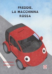 Freddie, la macchinina rossa