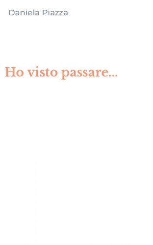 Ho visto passare...