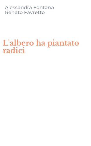 L'albero ha piantato radici