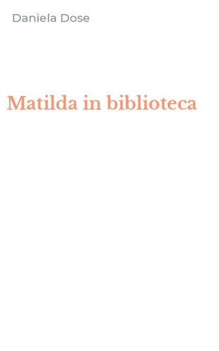 Matilda in biblioteca