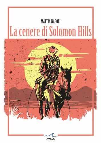 La cenere di Solomon Hills