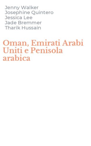 Oman, Emirati Arabi Uniti e Penisola arabica