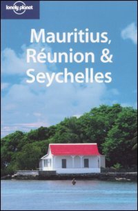 Mauritius, R&eacute;union & Seichelles. Ediz. inglese