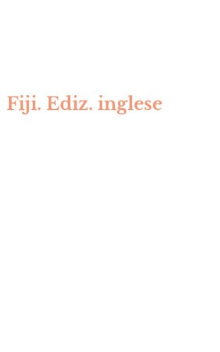 Fiji. Ediz. inglese