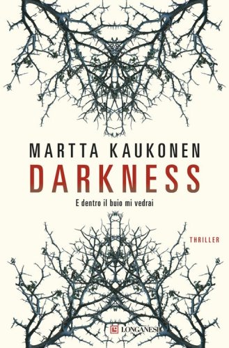 Darkness. E dentro il buio mi vedrai