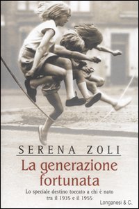 La generazione fortunata