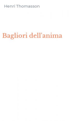 Bagliori dell'anima