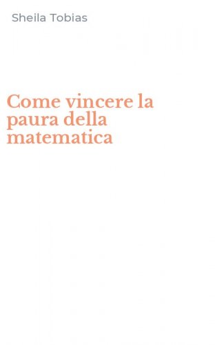 Come vincere la paura della matematica