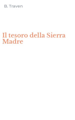 Il tesoro della Sierra Madre