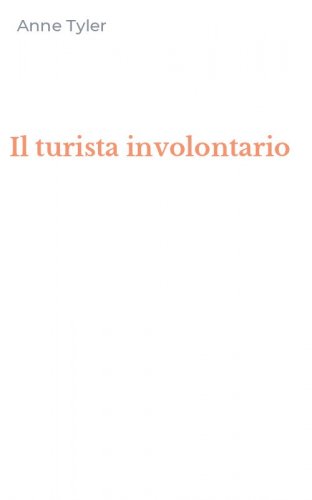Il turista involontario