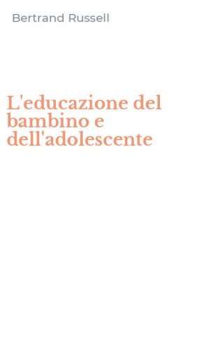 L'educazione del bambino e dell'adolescente