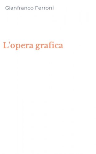 L'opera grafica