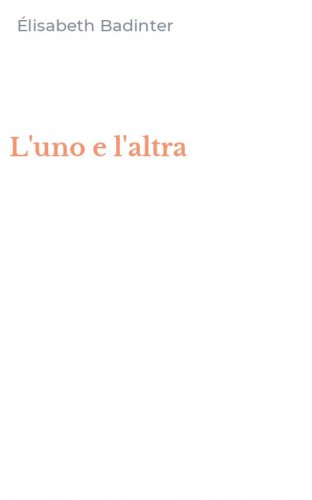 L'uno e l'altra