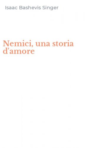 Nemici, una storia d'amore