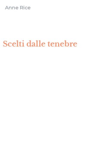 Scelti dalle tenebre