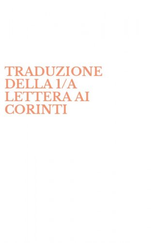 TRADUZIONE DELLA 1/A LETTERA AI CORINTI