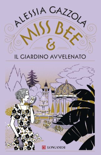 Miss Bee e il giardino avvelenato