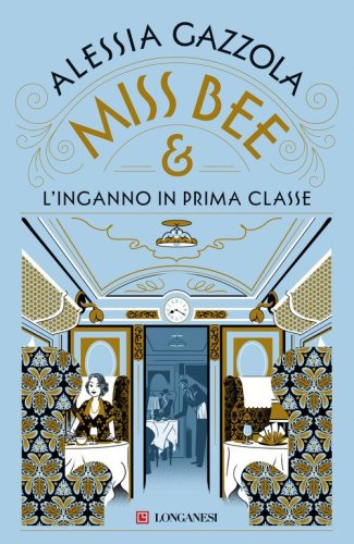 Miss Bee e l'inganno in prima classe