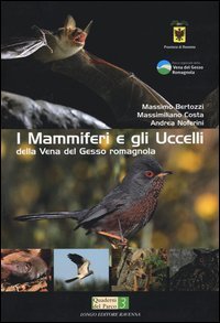 I mammiferi e gli uccelli della vena del Gesso romagnola