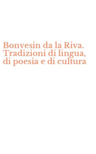 Bonvesin da la Riva. Tradizioni di lingua, di poesia e di cultura