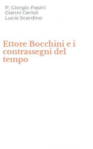 Ettore Bocchini e i contrassegni del tempo