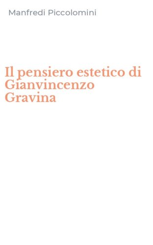 Il pensiero estetico di Gianvincenzo Gravina