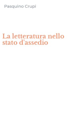 La letteratura nello stato d'assedio