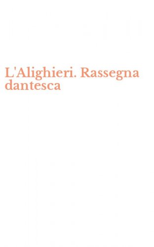 L'Alighieri. Rassegna dantesca