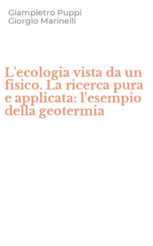 L'ecologia vista da un fisico. La ricerca pura e applicata: l'esempio della geotermia