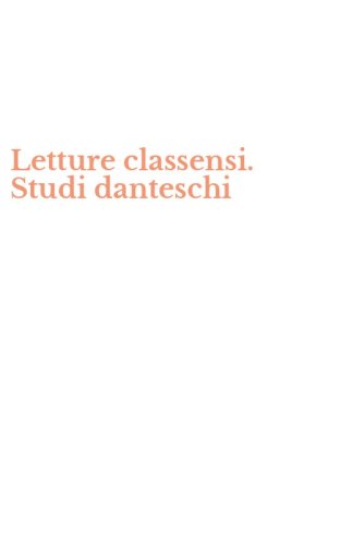 Letture classensi. Studi danteschi