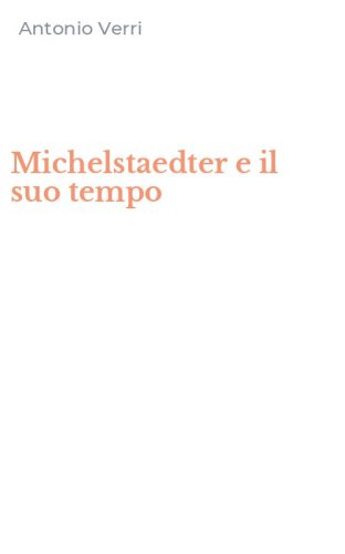 Michelstaedter e il suo tempo