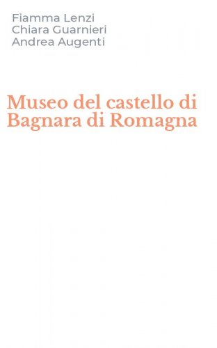 Museo del castello di Bagnara di Romagna