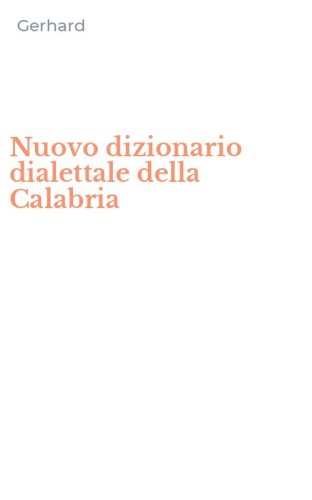 Nuovo dizionario dialettale della Calabria