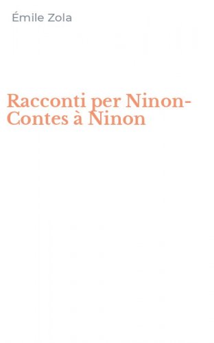 Racconti per Ninon-Contes &agrave; Ninon