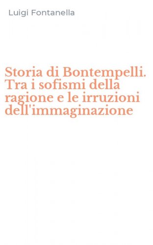 Storia di Bontempelli. Tra i sofismi della ragione e le irruzioni dell'immaginazione