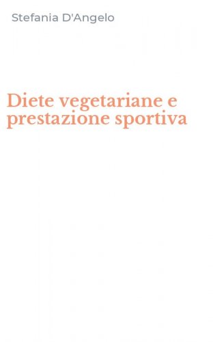 Diete vegetariane e prestazione sportiva