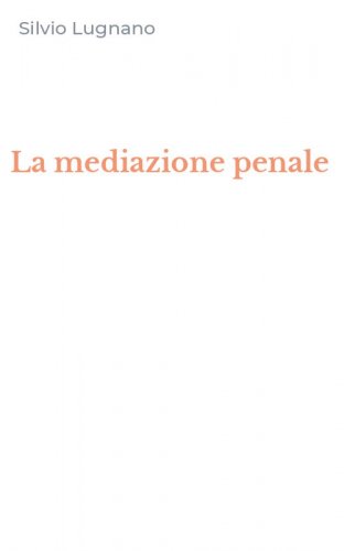 La mediazione penale