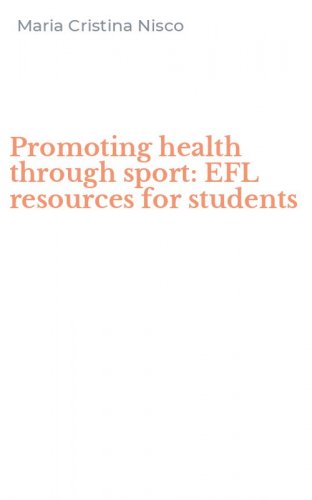 Promoting health through sport: EFL resources for students