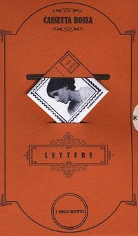 Cassetta rossa. Le lettere degli scrittori: Non chiedere ragione del mio amore. Da Lady Macbeth ad Amleto, le lettere dei personaggi-Come fare la rivoluzione. Lettere di libert&agrave; e profezia-Ma la vita &egrave; una battaglia. Lettere di libert&agrave; e determinazione-Tu