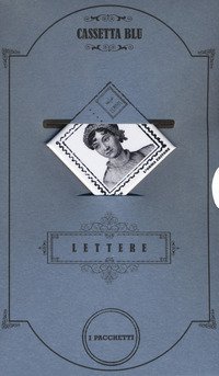 Cassetta blu. Le lettere degli spiriti liberi: Niente donne perfette, per favore-Perch&eacute; sognare di sogni non miei?-Mia venerata-La vita non &egrave; facile, e allora?