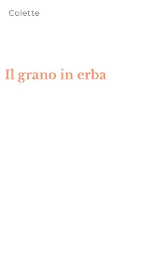 Il grano in erba