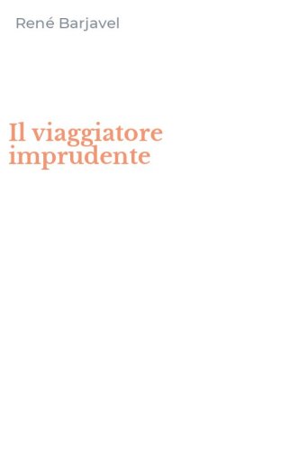Il viaggiatore imprudente